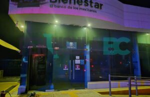 Incendian cajero del Banco del Bienestar en Maneadero