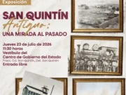 Invita Secretaría de Cultura a la exposición «Una Mirada al Pasado» en San Quintín