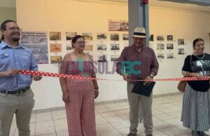 Inauguran exposición fotográfica “Una Mirada al Pasado” en San Quintín