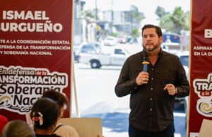 Desde Playas de Rosarito Ismael Burgueño llama a defender la soberanía nacional